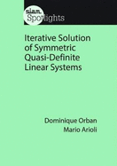 Iterative Solution of Symmetric Quasi-Definite Linear Systems