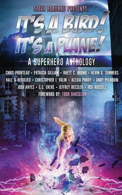 It's A Bird! It's A Plane!: A Superhero Anthology - Valin, Christopher J, and Ekeke, C C, and Russell, Josi