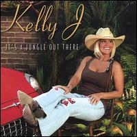 It's a Jungle out There - Kelly J.