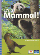 It's a Mammal!
