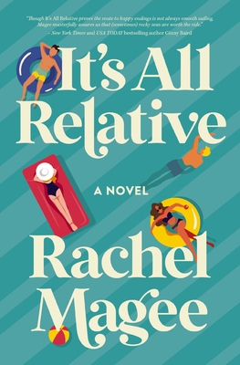 It's All Relative: A Summer Wedding Rom-Com - Magee, Rachel