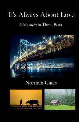 It's Always About Love - Gates, Norman