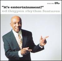 It's Entertainment - Ed Thigpen