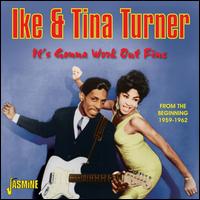 It's Gonna Work Out Fine - Ike & Tina Turner