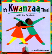 It's Kwanzaa Time!: A Lift-The-Flap Story