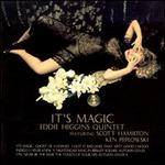 It's Magic - Eddie Higgins Quintet