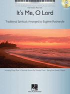 It's Me, O Lord: Traditional Spirituals