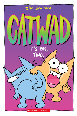 It's Me, Two (Catwad #2) - Benton, Jim