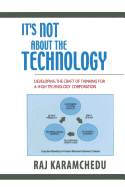 It's Not About the Technology: Developing the Craft of Thinking for a High Technology Corporation