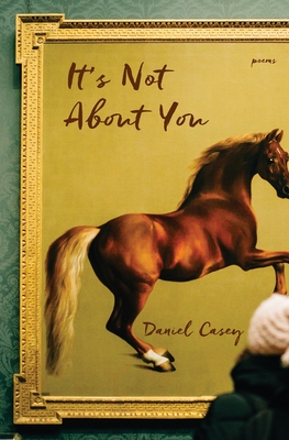 It's Not About You - Casey, Daniel