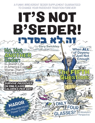 It's Not B'Seder! - Swickley, Gary