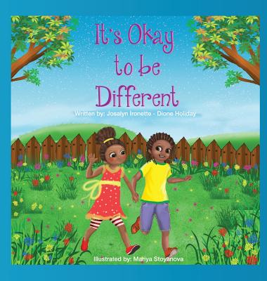 It's Okay to be Different - Holiday, Josalyn Ironette-Dione