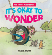 It's Okay to Wonder