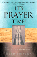 It's Prayer Time: Prayer and Spiritual Warfare from the African-American Perspective