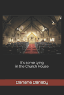 It's some lying in the Church House