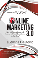 It's That Easy - Online Marketing 3.0