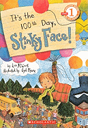 It's the 100th Day, Stinky Face!