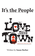 It's the People: I Love This Town