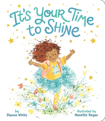 It's Your Time to Shine - White, Dianne