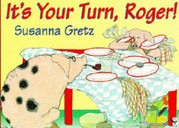 It's Your Turn Roger - Gretz, Susanna