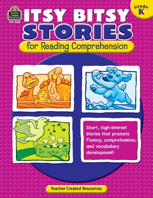 Itsy Bitsy Stories for Reading Comprehension, Grade K - Collins, Susan, Dr.