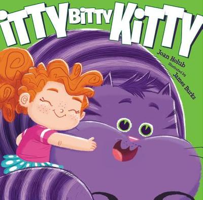Itty Bitty Kitty - Holub, Joan