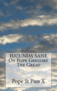 Iucunda Sane on Pope Gregory the Great