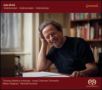 Ivn Erd: Violinkonzert; Violinsonaten; Violinstcke - Michael Korstick (piano); Thomas Albertus Irnberger (violin); Israel Chamber Orchestra; Martin Sieghart (conductor)