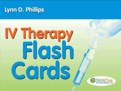 IV Therapy Flash Cards - Lynn Diane Phillips