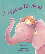 I've Got an Elephant