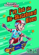 I've Got the No-Skateboard Blues