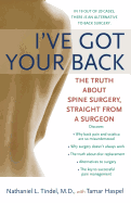 I've Got Your Back: The Truth About Spine Surgery, Straight From A Surgeon