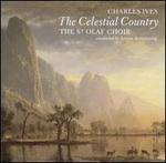 Ives: The Celestial Country; Silence Unaccompanied