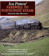 Ivo Peters' farewell to north-west steam
