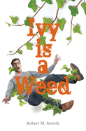 Ivy is a Weed