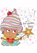 Izzy the Ice-Cream Fairy Story Book