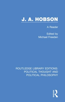 J. A. Hobson: A Reader - Freeden, Michael (Editor)