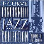 J Curve Cincinnati Jazz Collection, Vol. 3: The Blues