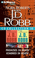 J. D. Robb CD Collection 10: Promises in Death, Kindred in Death