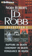 J. D. Robb CD Collection 2: Rapture in Death, Ceremony in Death, Vengeance in Death