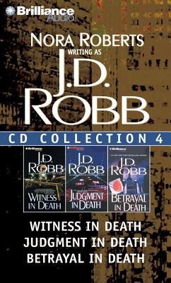 J. D. Robb CD Collection 4: Witness in Death, Judgment in Death, Betrayal in Death - Robb, J D, and Ericksen, Susan (Read by)