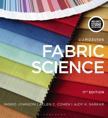 J.J. Pizzuto's Fabric Science: Bundle Book + Studio Access Card - Johnson, Ingrid, and Cohen, Allen C, and Sarkar, Ajoy K