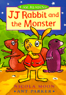J J Rabbit and the Monster