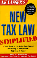 J.K. Lasser's New Tax Law Simplified