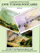 J. M. W. Turner Postcards: 24 Full-Color Ready-To-Mail Cards from Watercolors in the Collection of the British Museum - Turner, Joseph Mallord William, and Stainton, Lindsay (Editor), and Turner, David, Prof.