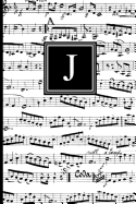 J: Musical Letter J Monogram Music Journal, Black and White Music Notes Cover, Personal Name Initial Personalized Journal, 6x9 Inch Blank Lined College Ruled Notebook Diary, Perfect Bound, Soft Cover