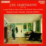 J.P.E. Hartmann: Complete Works for Violin And Piano