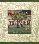 J.R.R. Tolkien Architect of Middle Earth - Grolla, Daniel, and Brothers Hildebrandt (Illustrator), and Grotta, Daniel