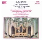 J. S. Bach: Das Orgelbchlein, Vol. 2