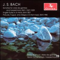 J. S. Bach: Sonatas for viola da gamba and harpsichord - Byron Schenkman (harpsichord); Emily Walhout (viola da gamba)